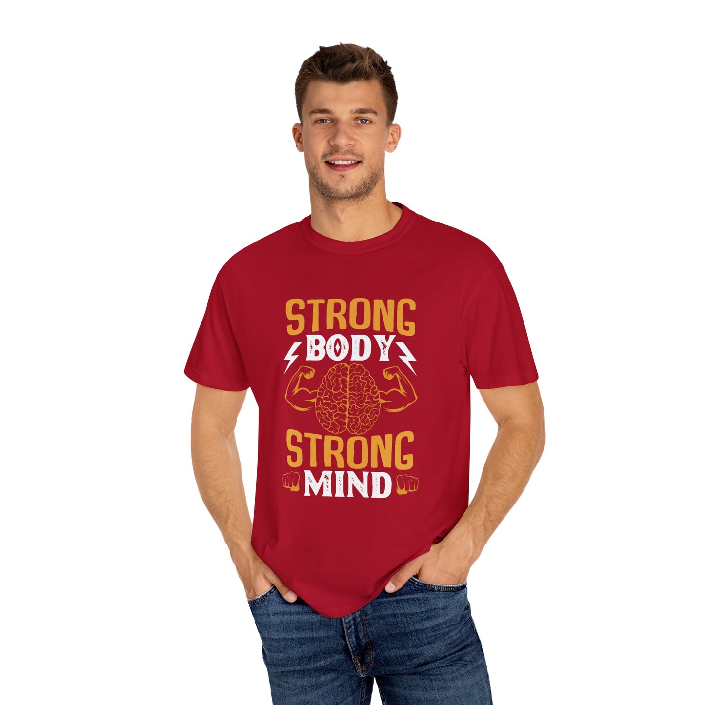 Strong Body Strong Mind Unisex Garment-Dyed T-Shirt