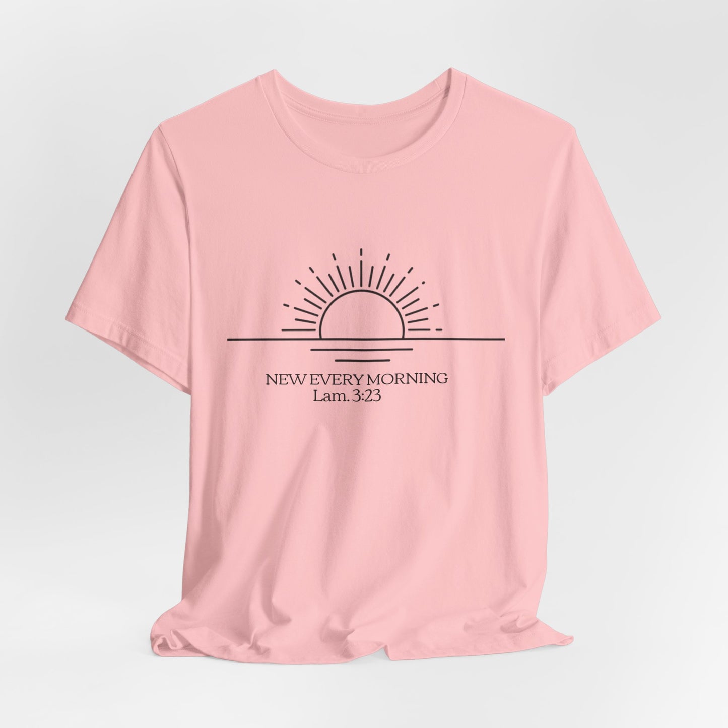 Rising Sun with Scripture New Every Morning Lam. 3:23 Tee
