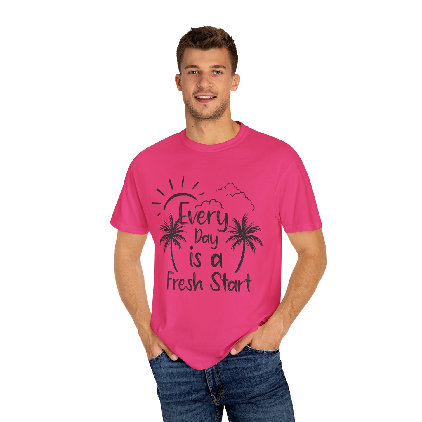 Every Day is a Fresh Start Unisex Garment-Dyed T-shirt