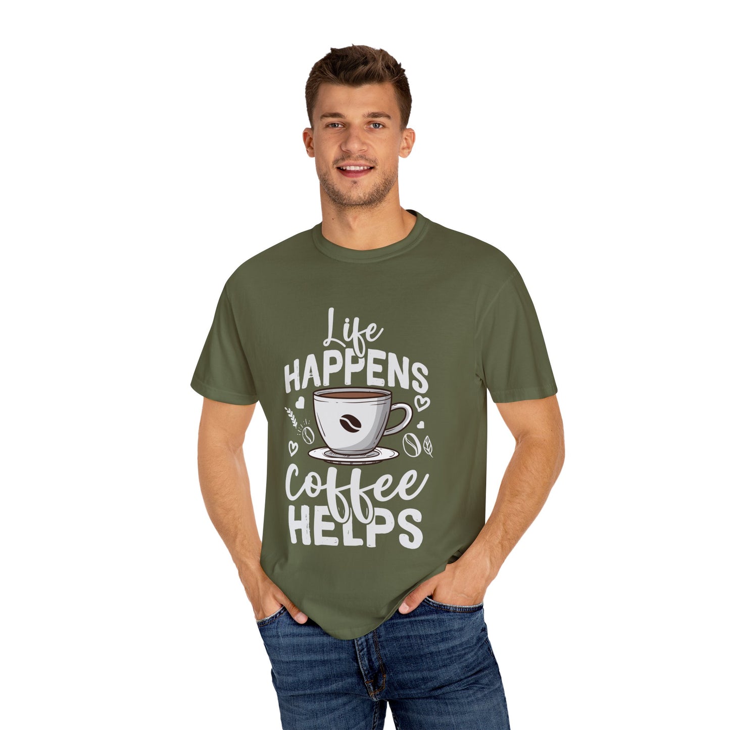 Coffee Lovers Unisex Garment-Dyed T-Shirt | Life Happens Coffee Helps