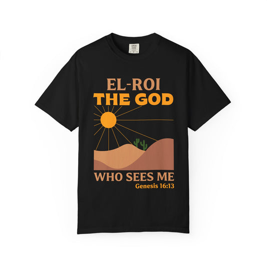 Inspirational Unisex T-Shirt - 'El-Roi The God Who Sees Me'