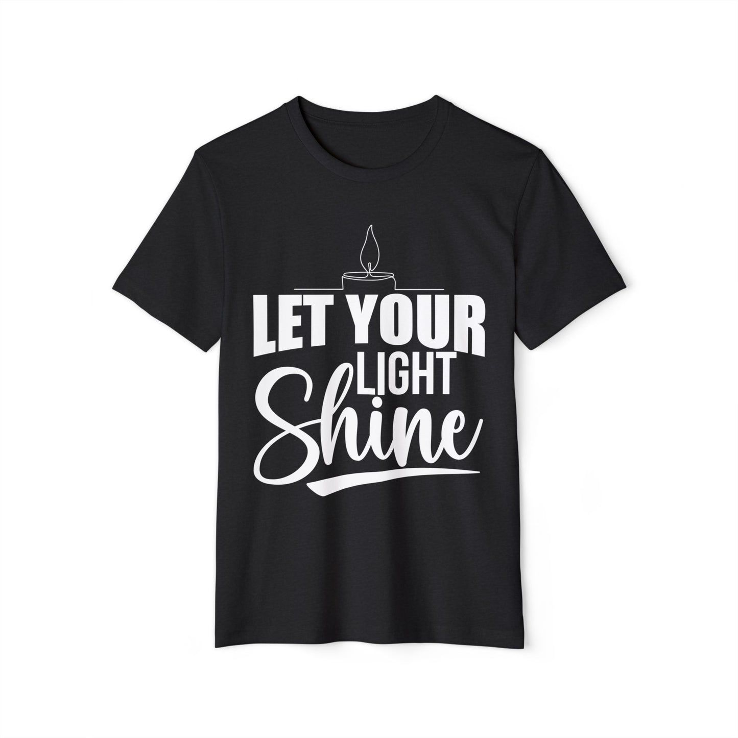 Inspirational T-Shirt | Let Your Light Shine Graphic, Sustainable Fashion