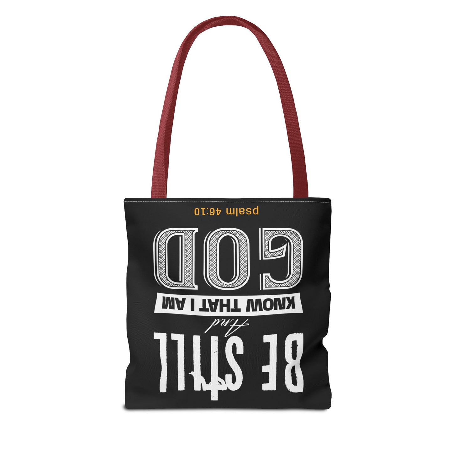 Faith Tote Bag - Be Still And Know That I Am God Design