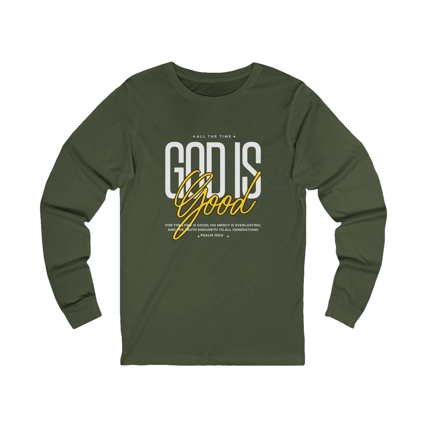 God Is Good Long Sleeve Tee | Inspirational Faith-Based Apparel