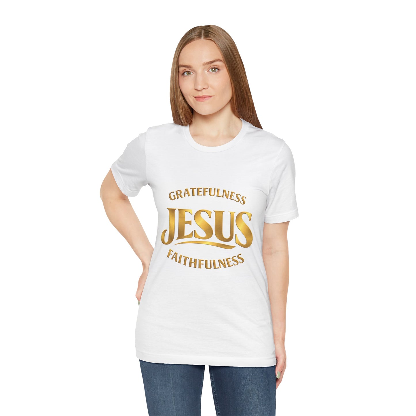Gratefulness Jesus Faithfulness T-Shirt | Christian Faith Graphic Tee