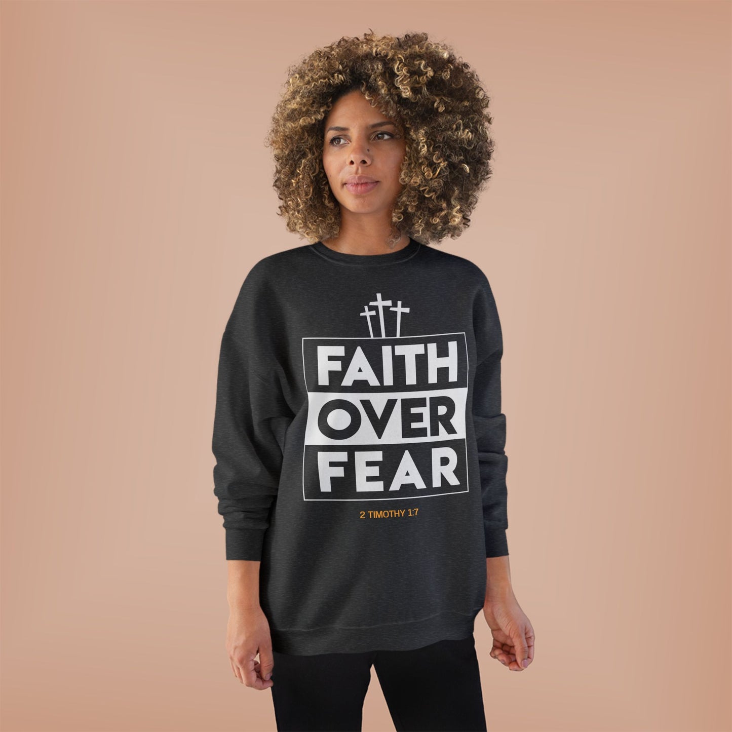 Faith Over Fear Sweatshirt