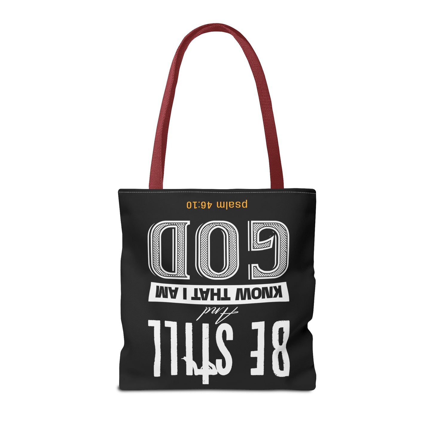 Faith Tote Bag - Be Still And Know That I Am God Design