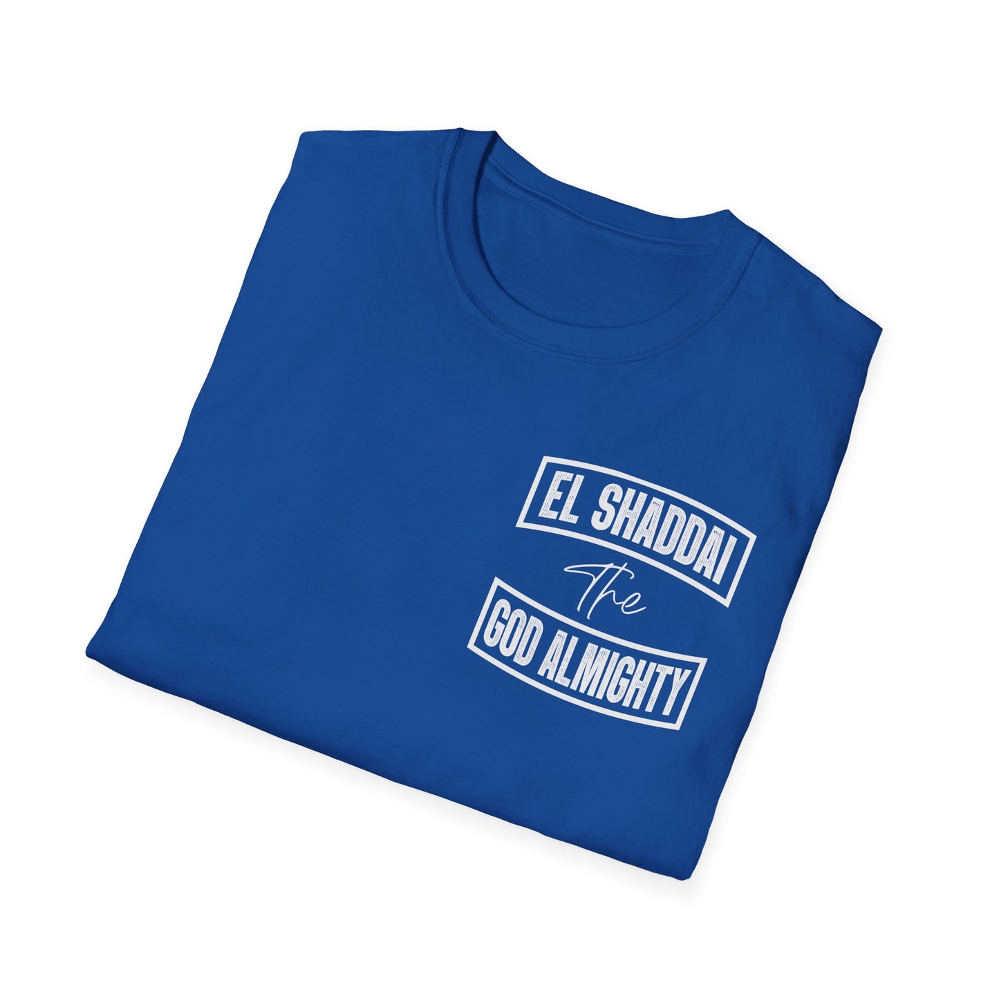 El Shaddai Unisex T-Shirt