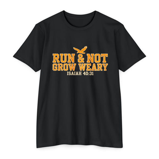 Run & Not Grow Weary Isaiah 40:31 T-Shirt | Christian Faith Scripture Tee