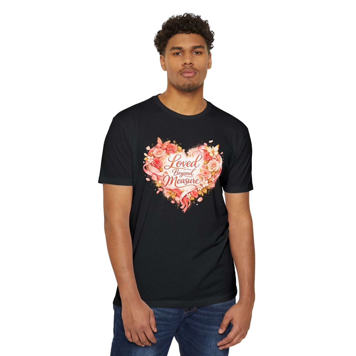 Loved Beyond Measure T-Shirt | Floral Heart Typography