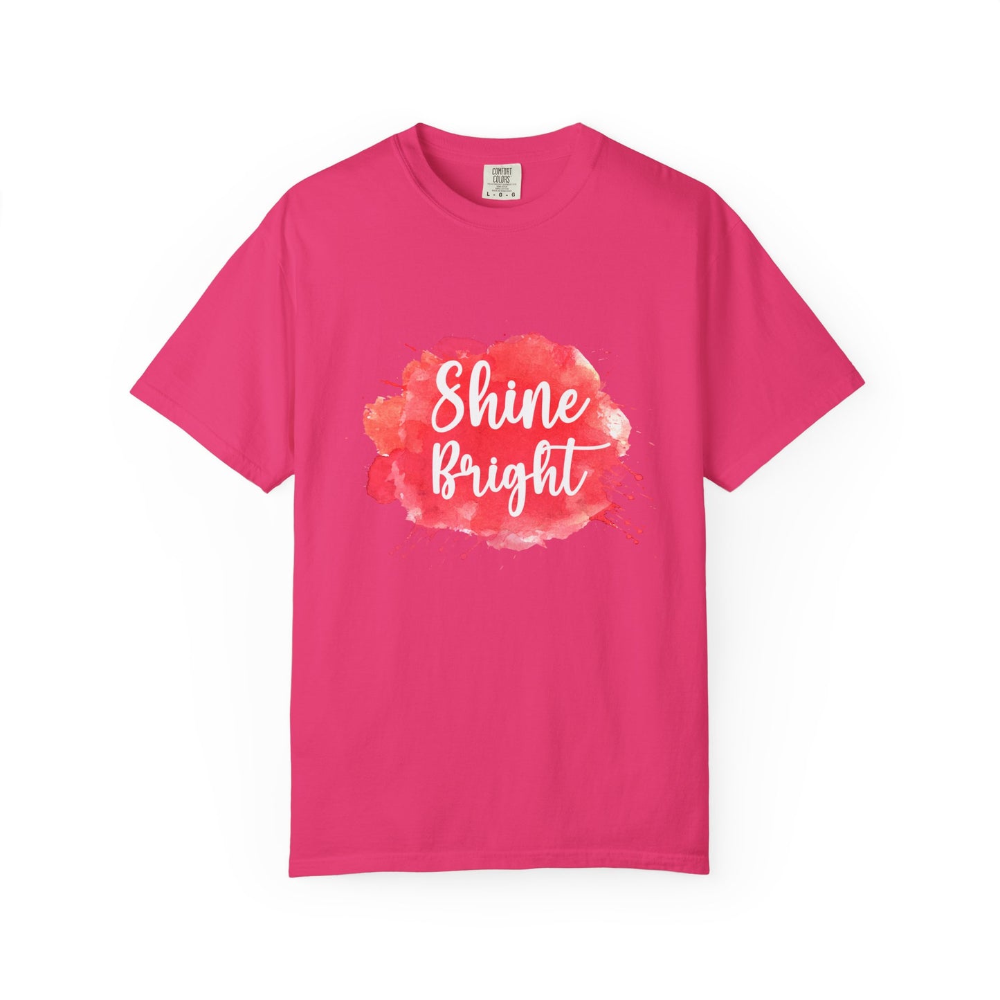 Shine Bright Unisex Garment-Dyed T-Shirt - Positive Vibes for Every Occasion