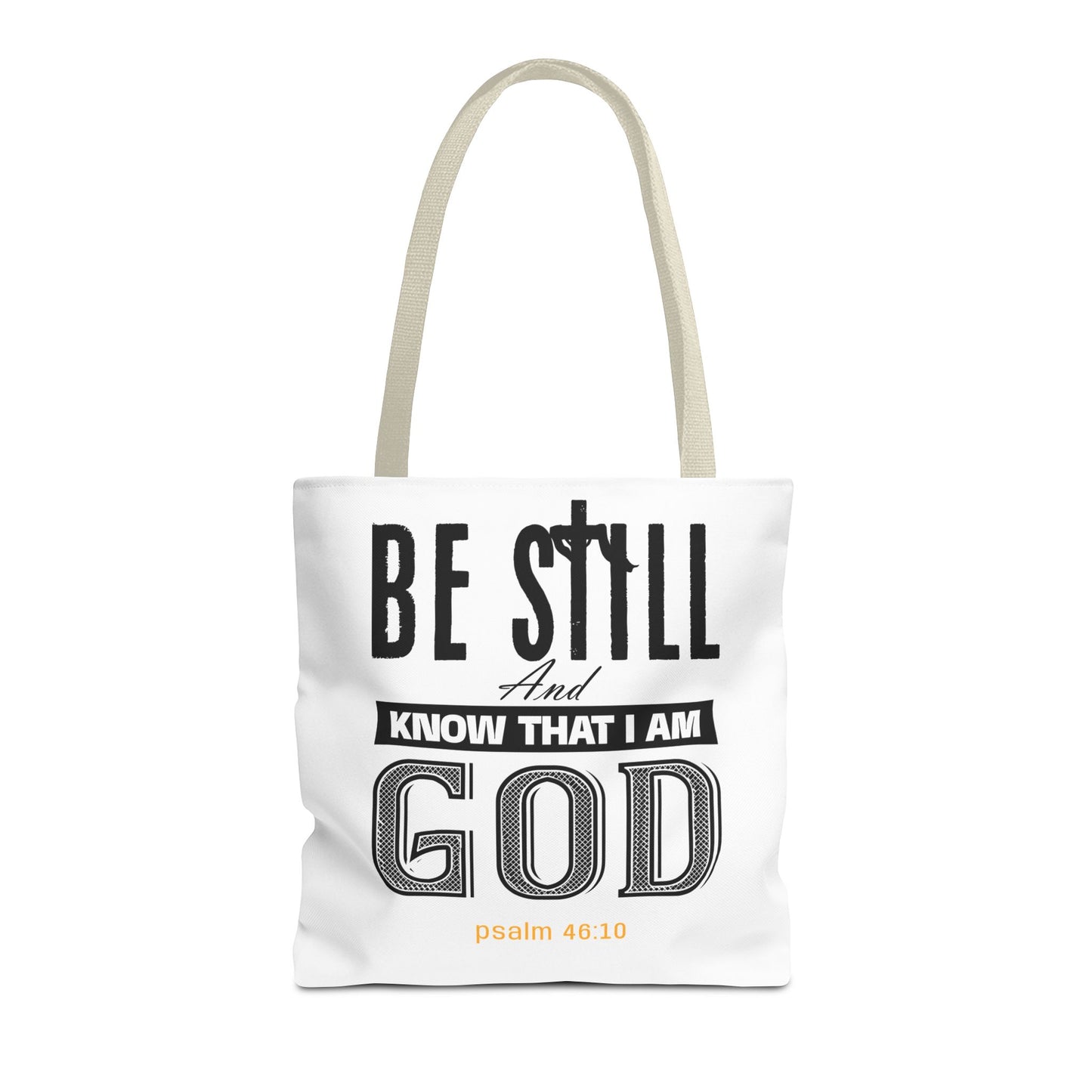 Religious Tote Bag - Be Still And Know That I Am God