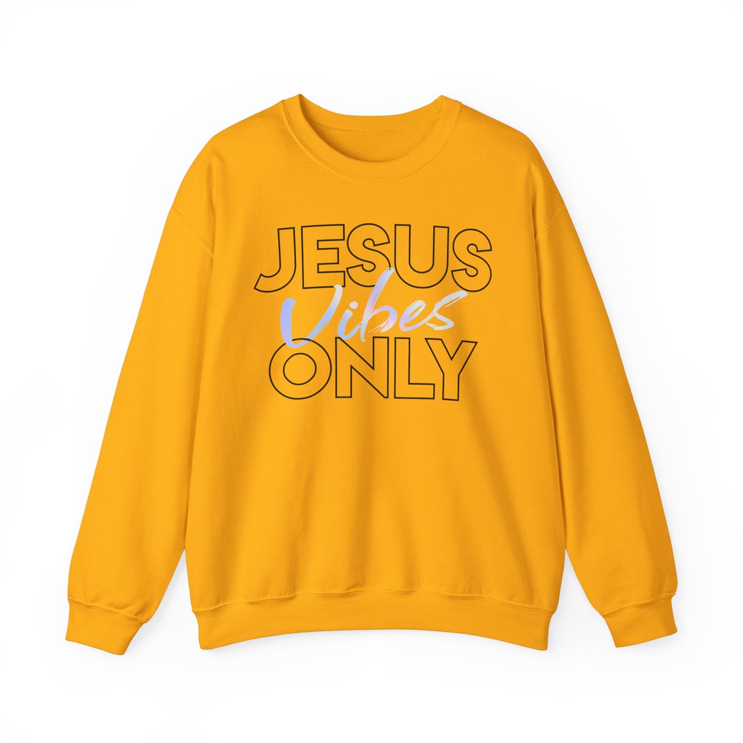 Jesus Vibes Only Sweatshirt