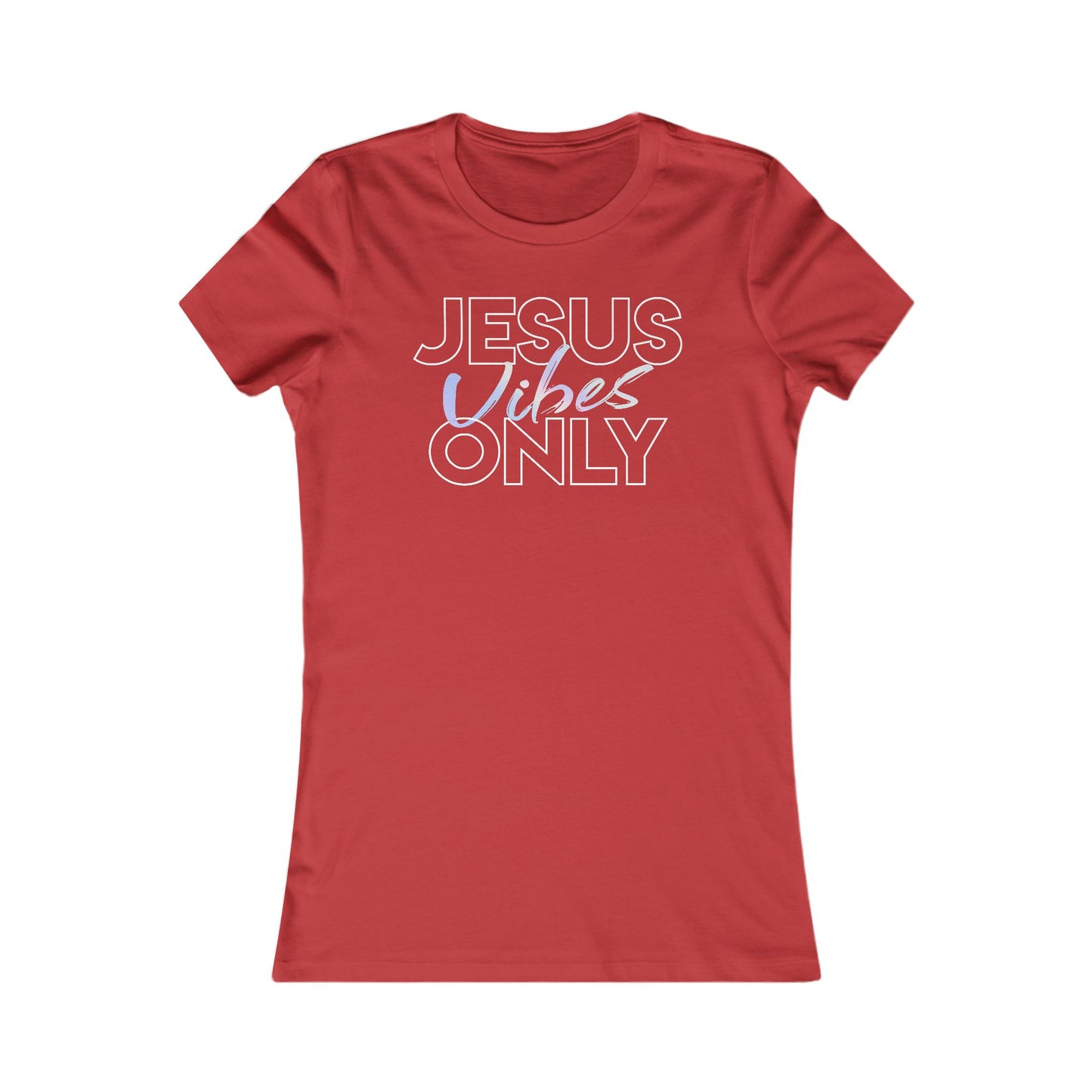 Jesus Vibes Only T-Shirt for Women