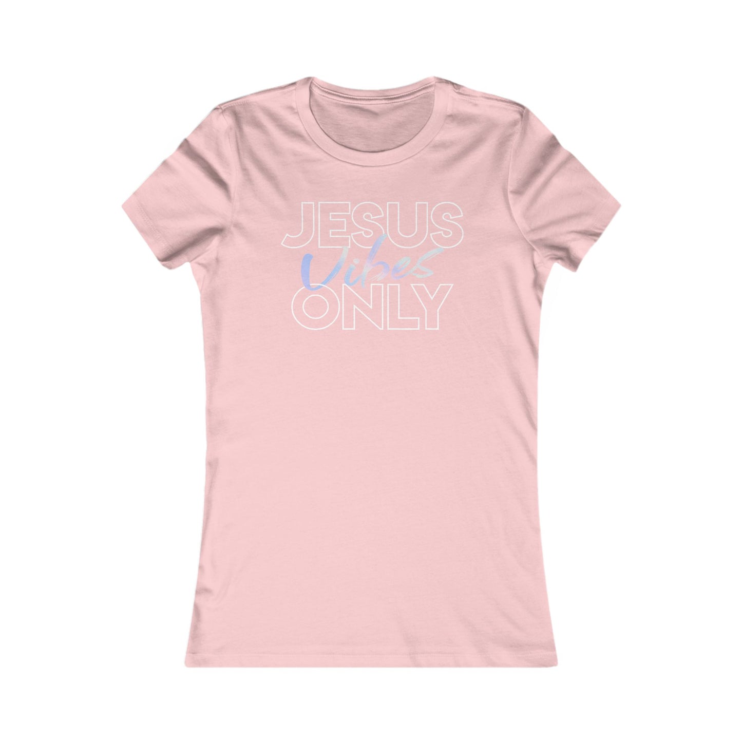 Jesus Vibes Only T-Shirt for Women