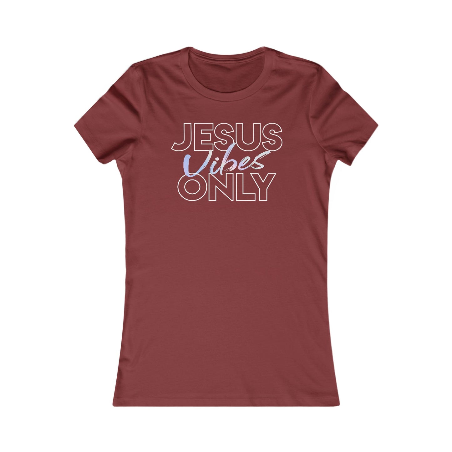 Jesus Vibes Only T-Shirt for Women