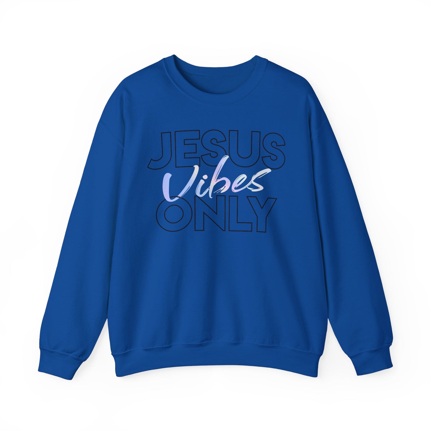 Jesus Vibes Only Sweatshirt