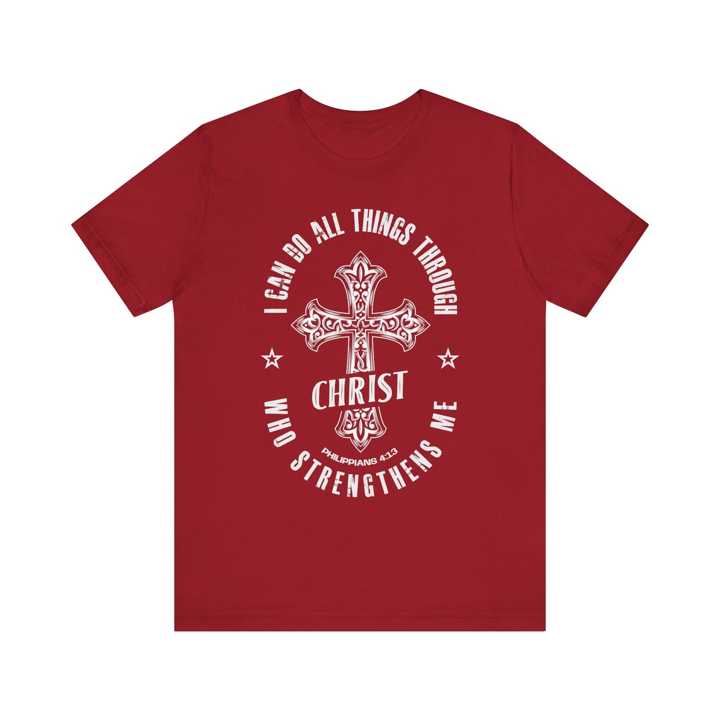 Inspirational Christian Tee - "I Can Do All Things Through Christ" Short Sleeve Shirt