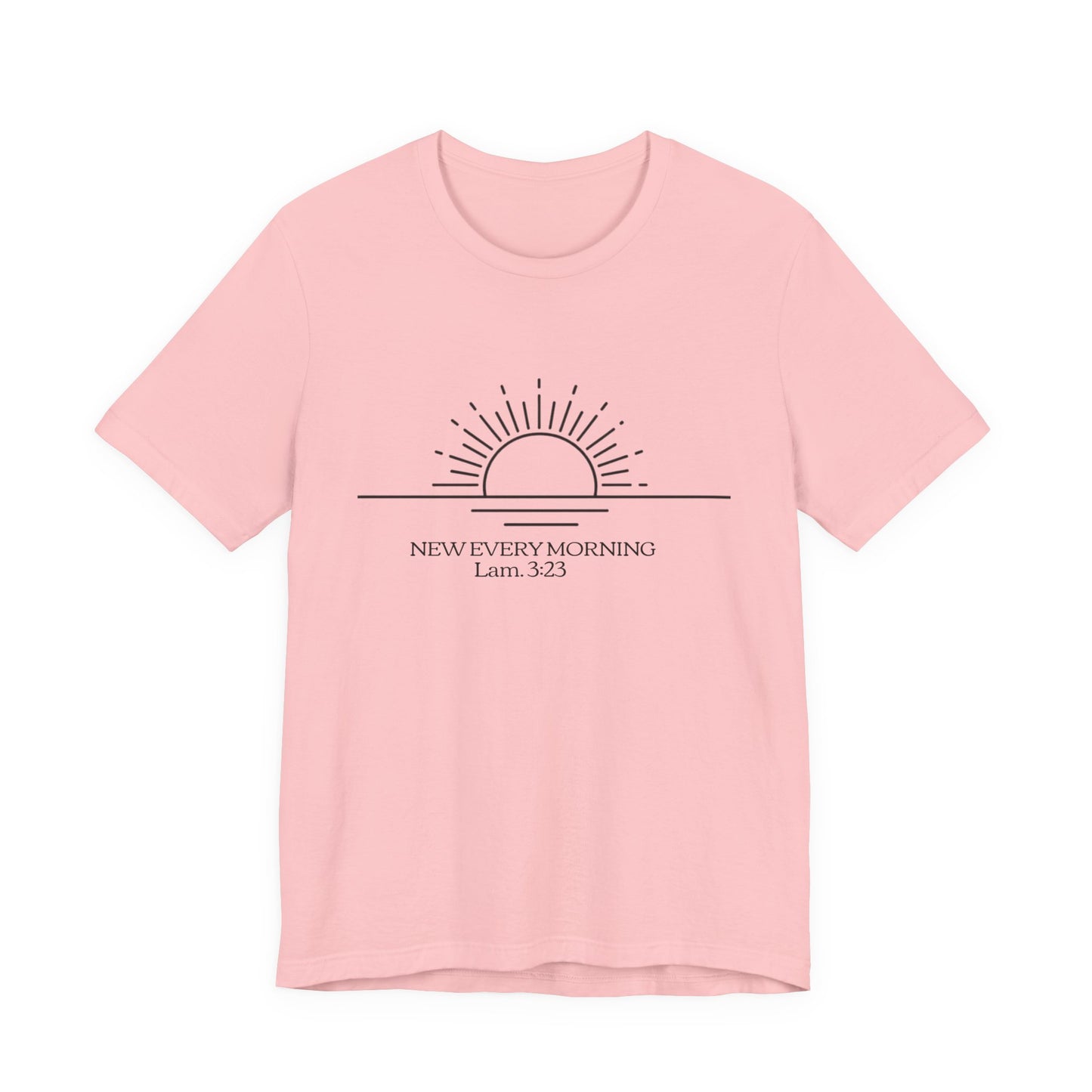 Rising Sun with Scripture New Every Morning Lam. 3:23 Tee