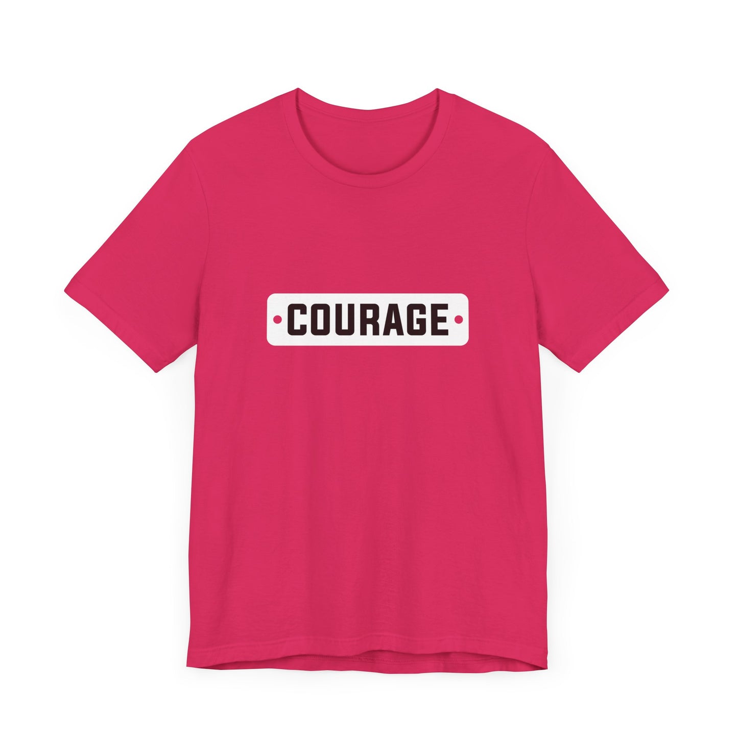 Courage Graphic Tee - Unisex Jersey Short Sleeve T-Shirt for Empowerment
