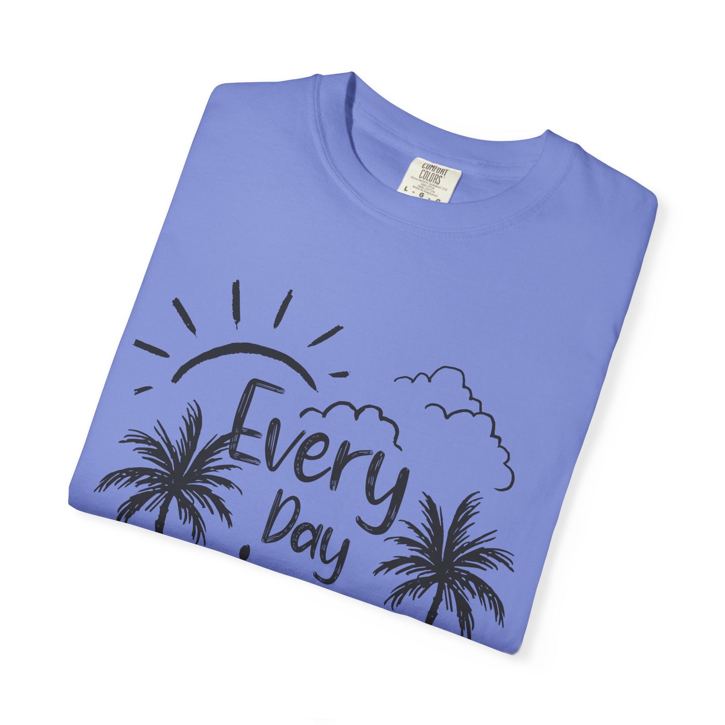Every Day is a Fresh Start Unisex Garment-Dyed T-shirt