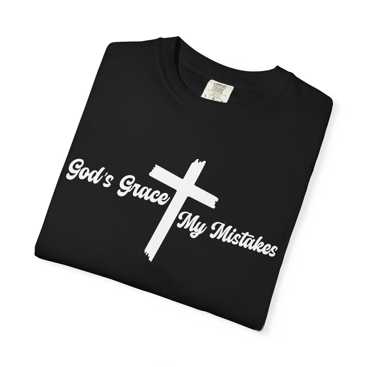 Christian Unisex T-Shirt - God's Grace My Mistakes, Faith Apparel, Inspirational Gift
