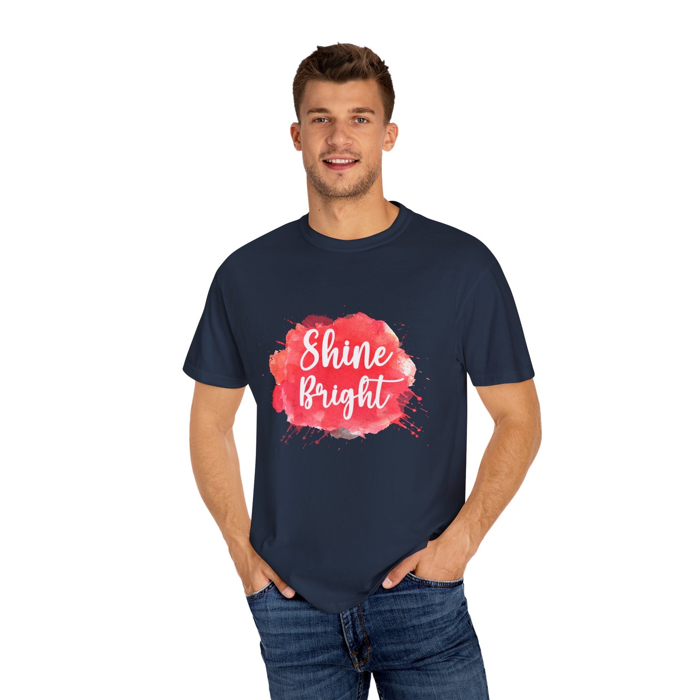 Shine Bright Unisex Garment-Dyed T-Shirt - Positive Vibes for Every Occasion