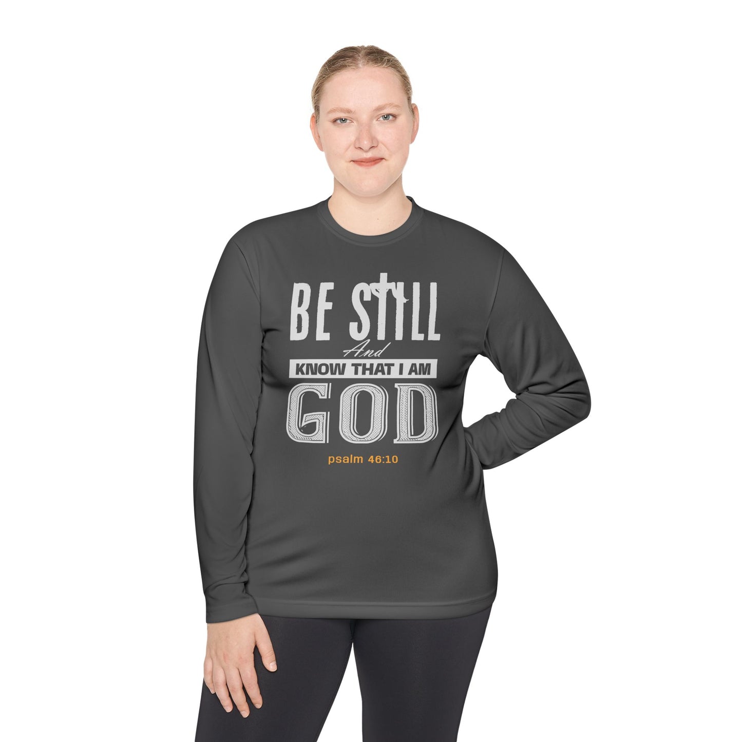 Religious Long Sleeve Tee - Be Still And Know That I Am God-Black