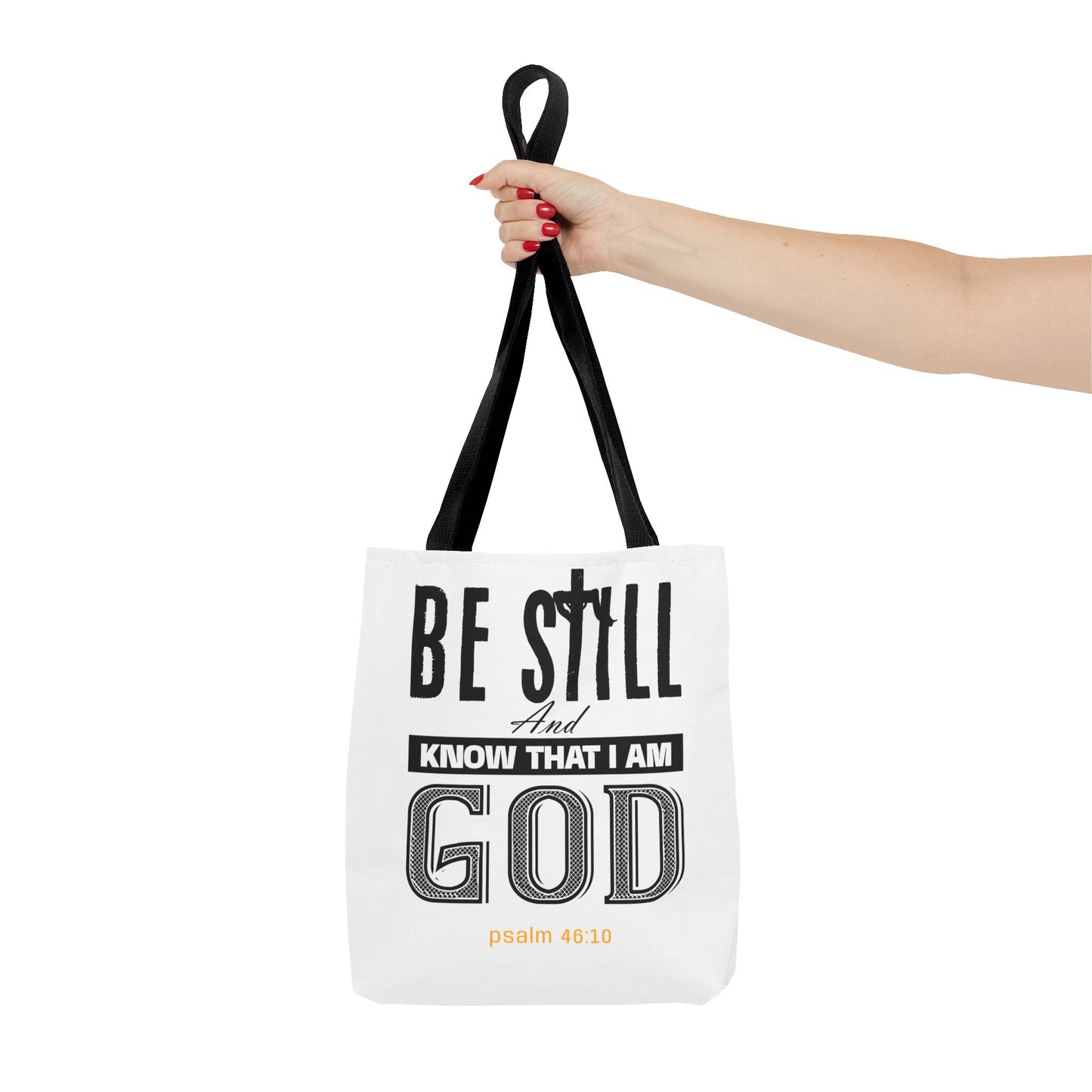 Religious Tote Bag - Be Still And Know That I Am God