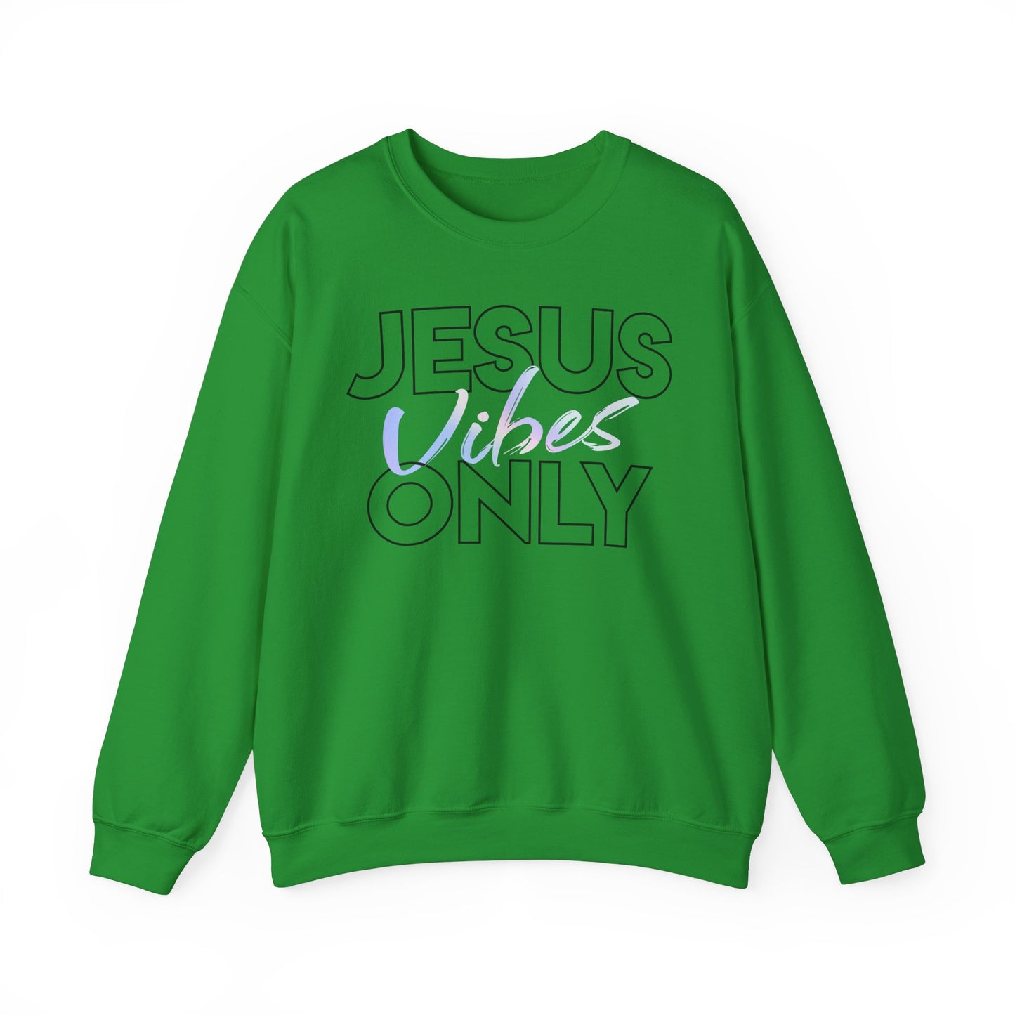 Jesus Vibes Only Sweatshirt