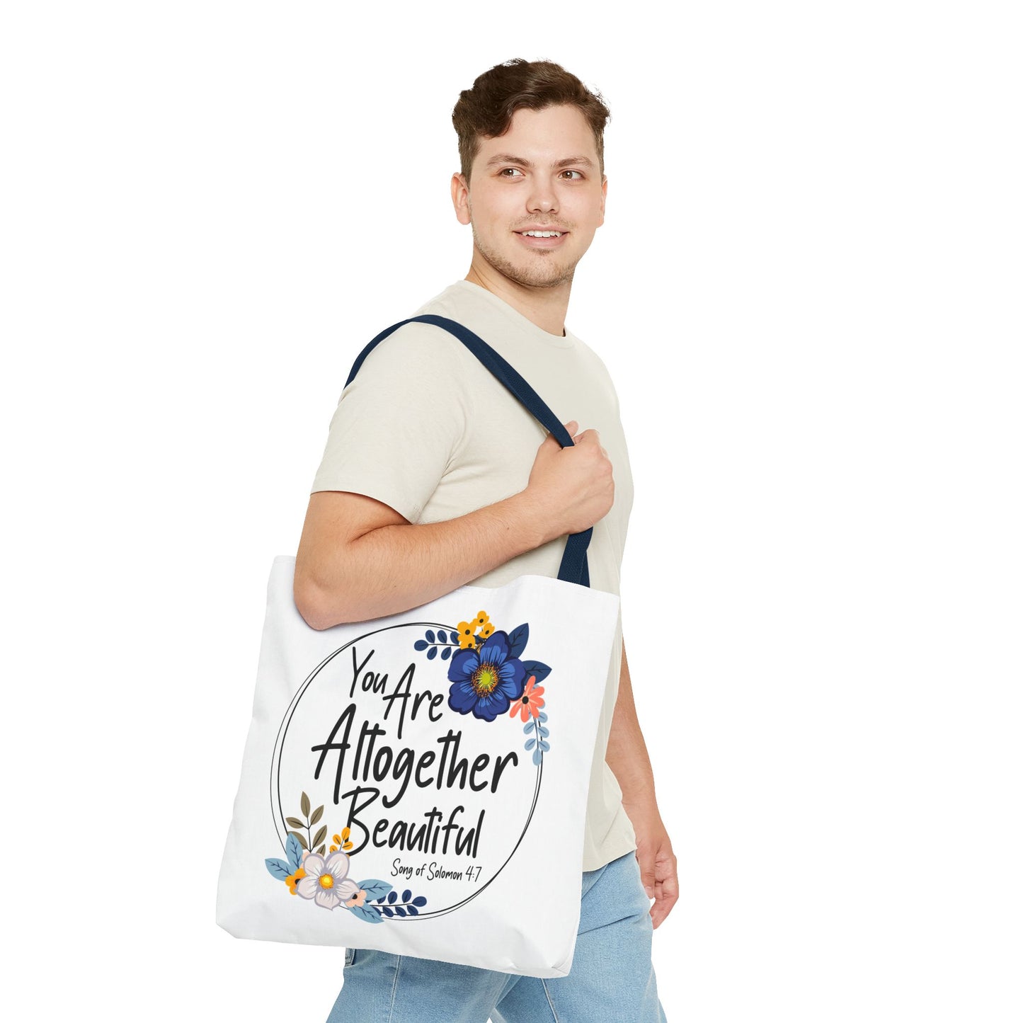 Inspirational Floral Tote Bag - "You Are Altogether Beautiful"