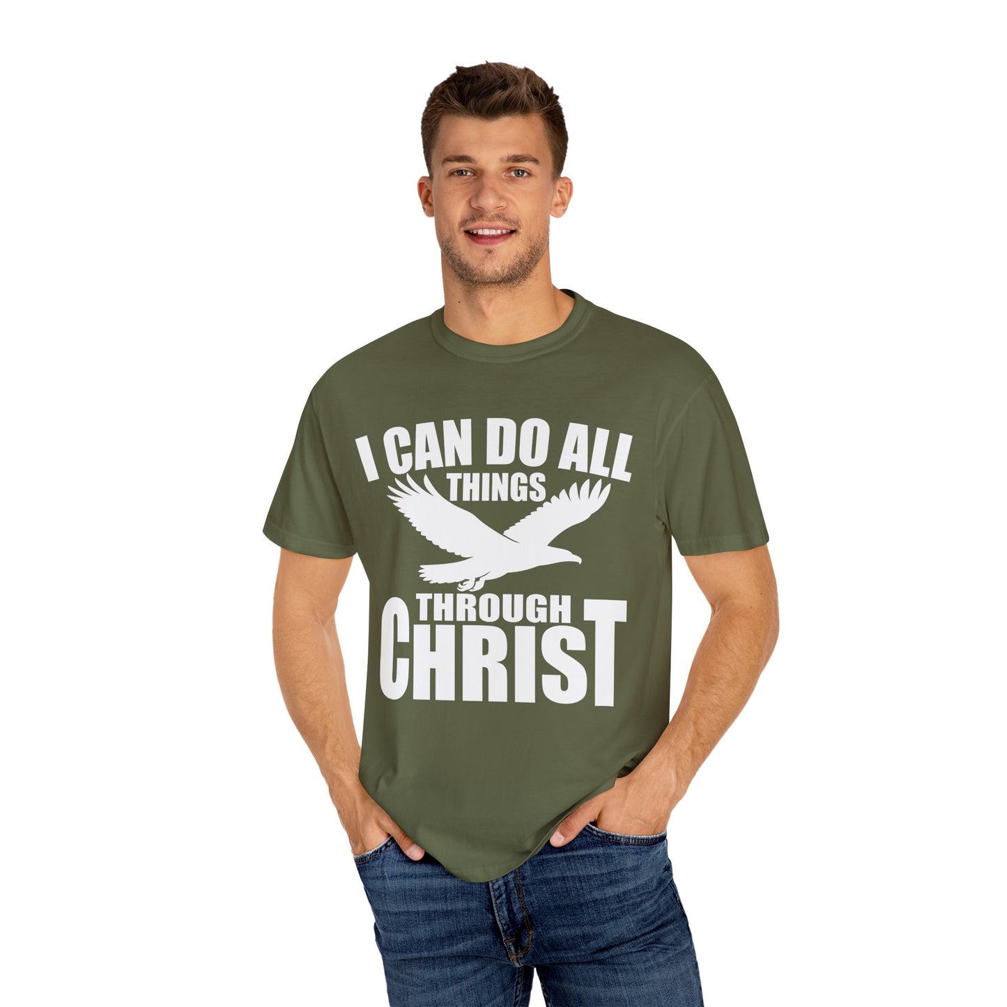 Inspirational Garment-Dyed T-Shirt - I Can Do All Things Through Christ | Motivational Tee, Faith-Based Gift, Unisex Apparel, Casual