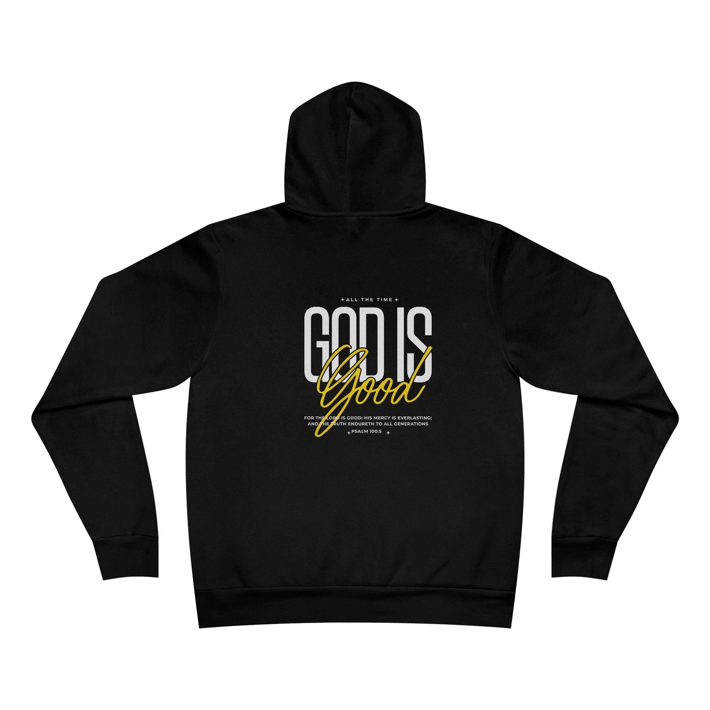 God Is Good Hoodie - Unisex