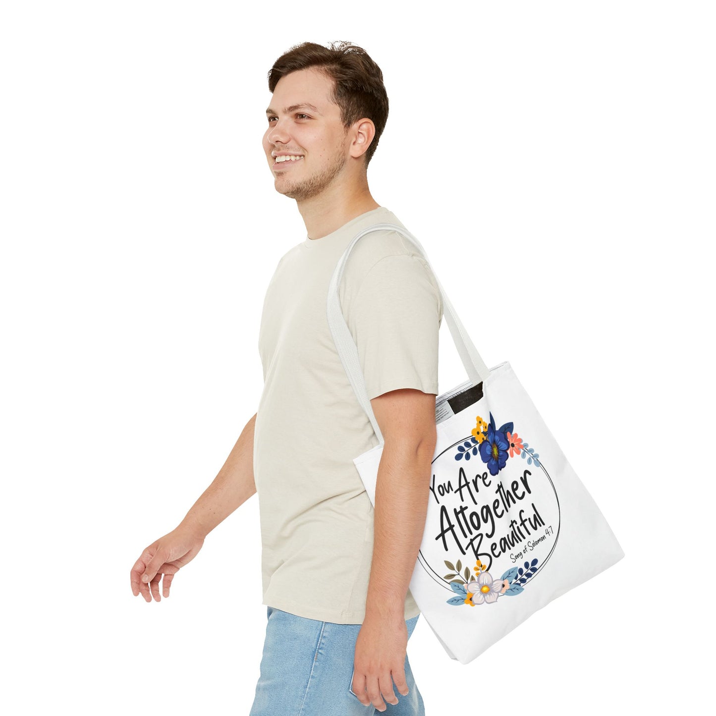 Inspirational Floral Tote Bag - "You Are Altogether Beautiful"