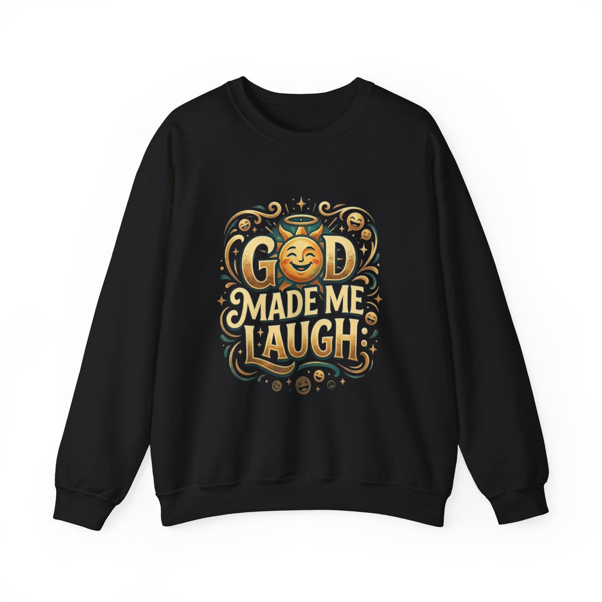 God Made Me Laugh sweatshirt | Religious Christian humor design