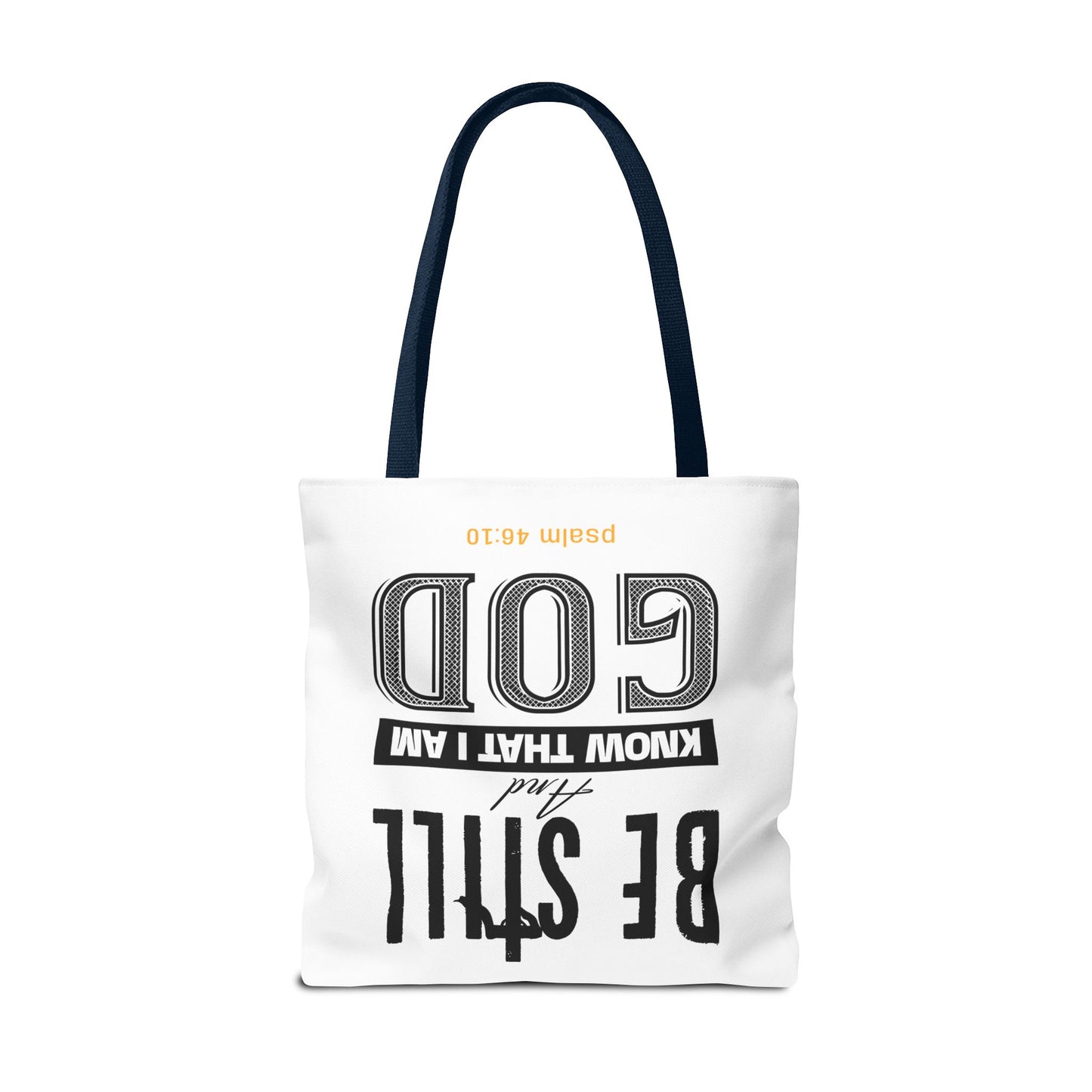Religious Tote Bag - Be Still And Know That I Am God