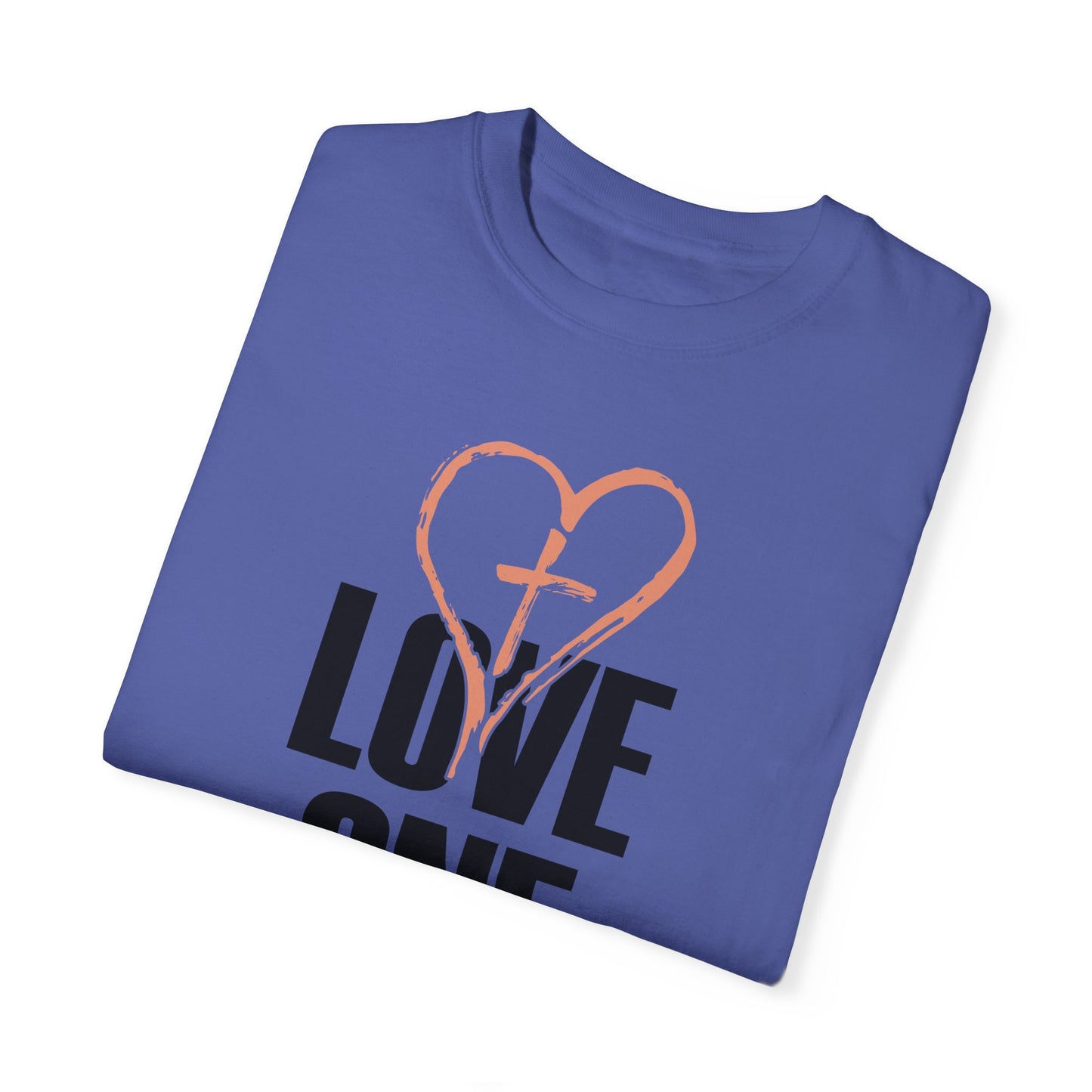 Unisex Garment-Dyed T-Shirt - Love One Another Motivational Tee
