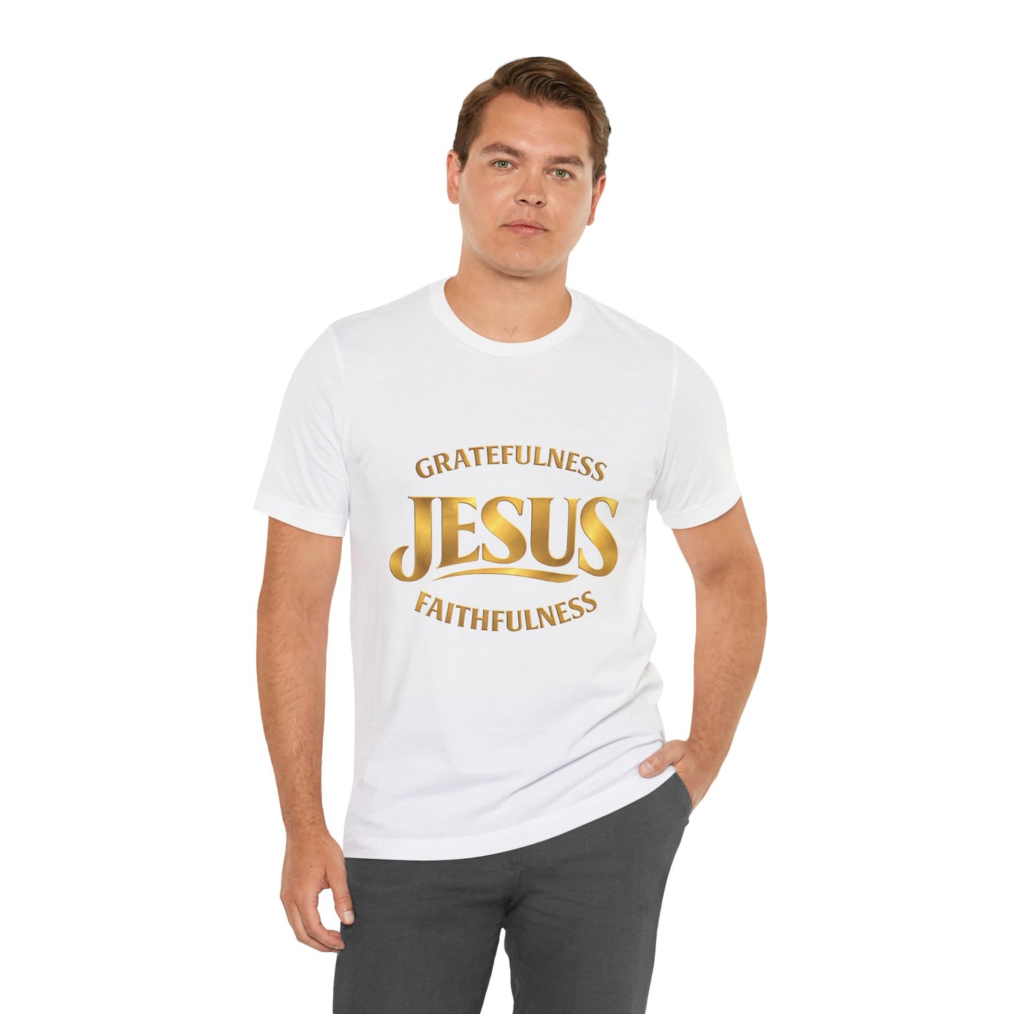 Gratefulness Jesus Faithfulness T-Shirt | Christian Faith Graphic Tee