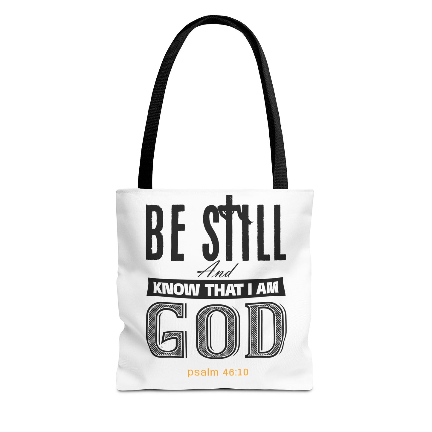 Religious Tote Bag - Be Still And Know That I Am God