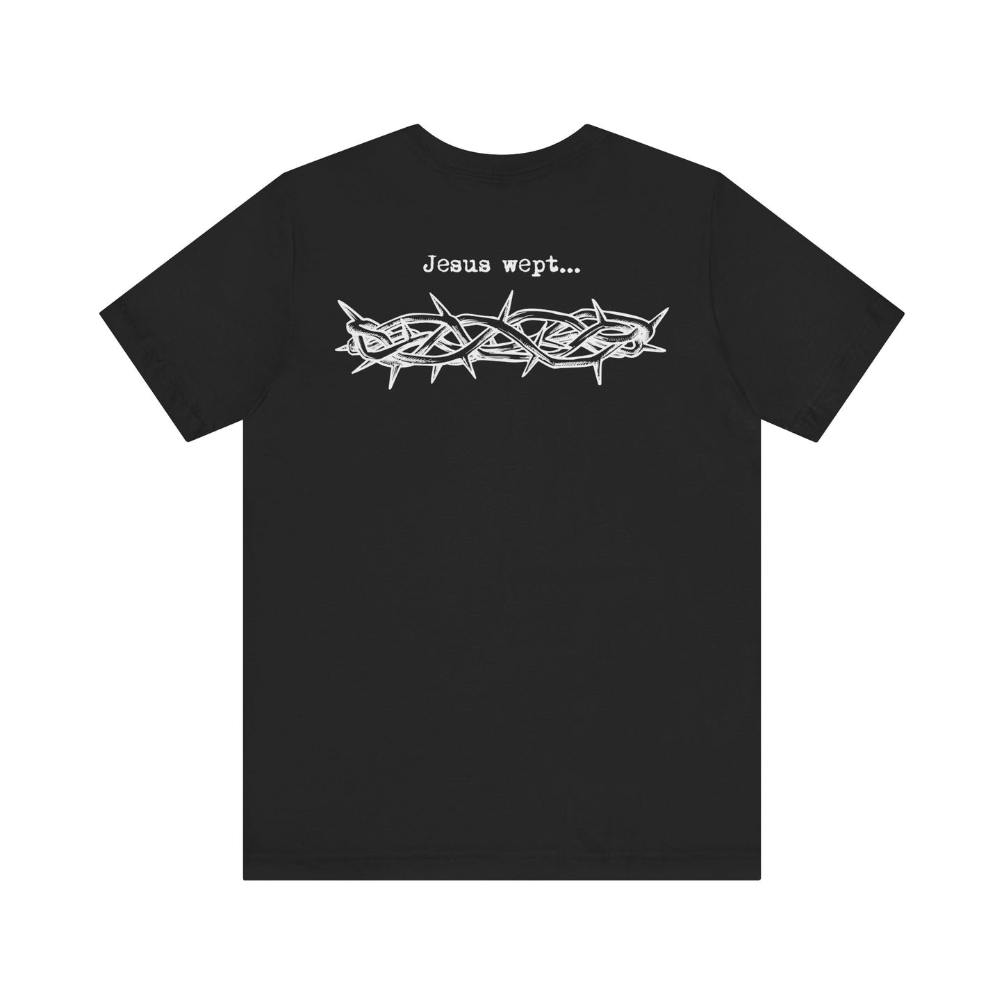 Inspirational Unisex Jersey Short Sleeve Tee - 'Jesus Wept' Design