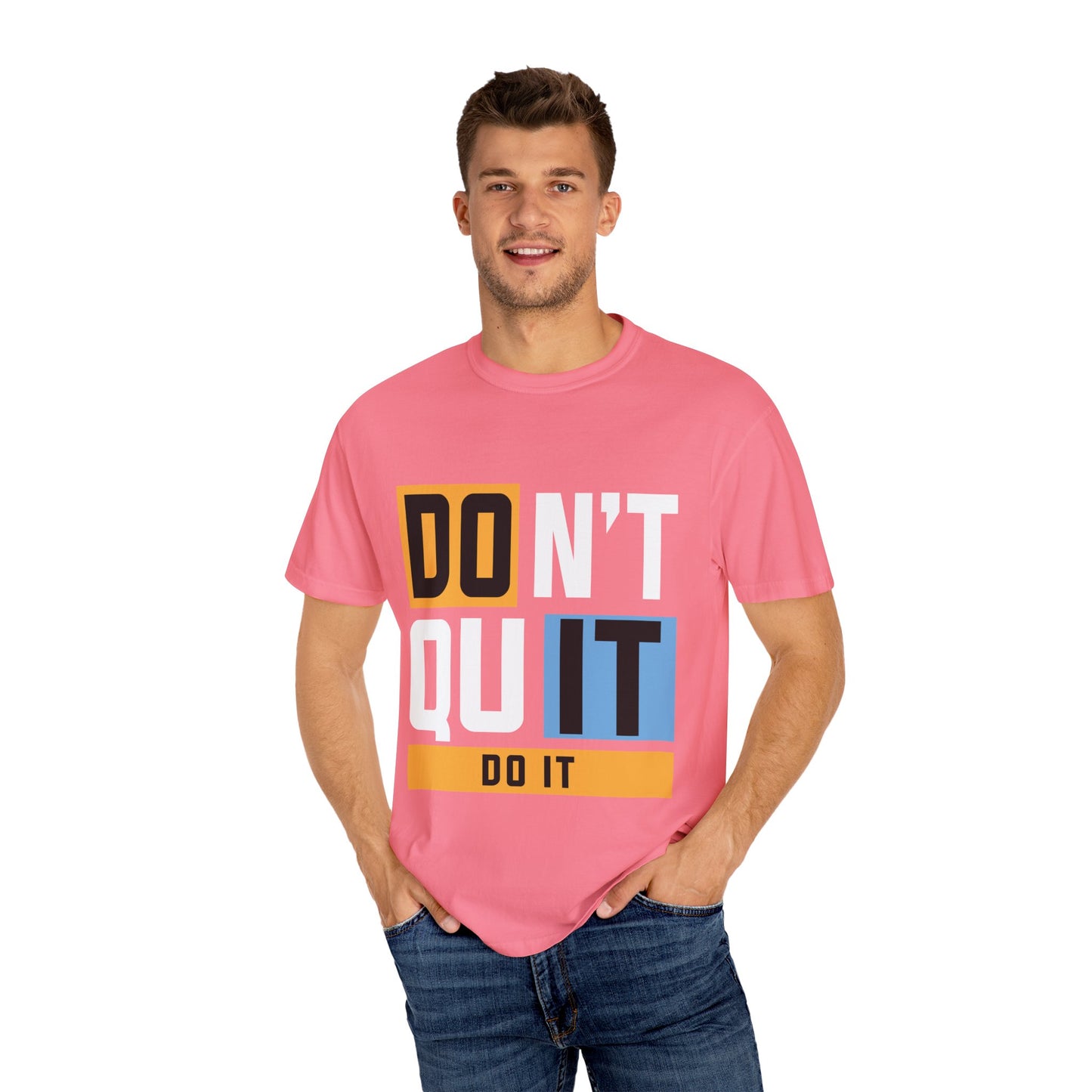 Motivational Unisex Garment-Dyed T-Shirt - 'Don't Quit, Do It' Inspirational Tee