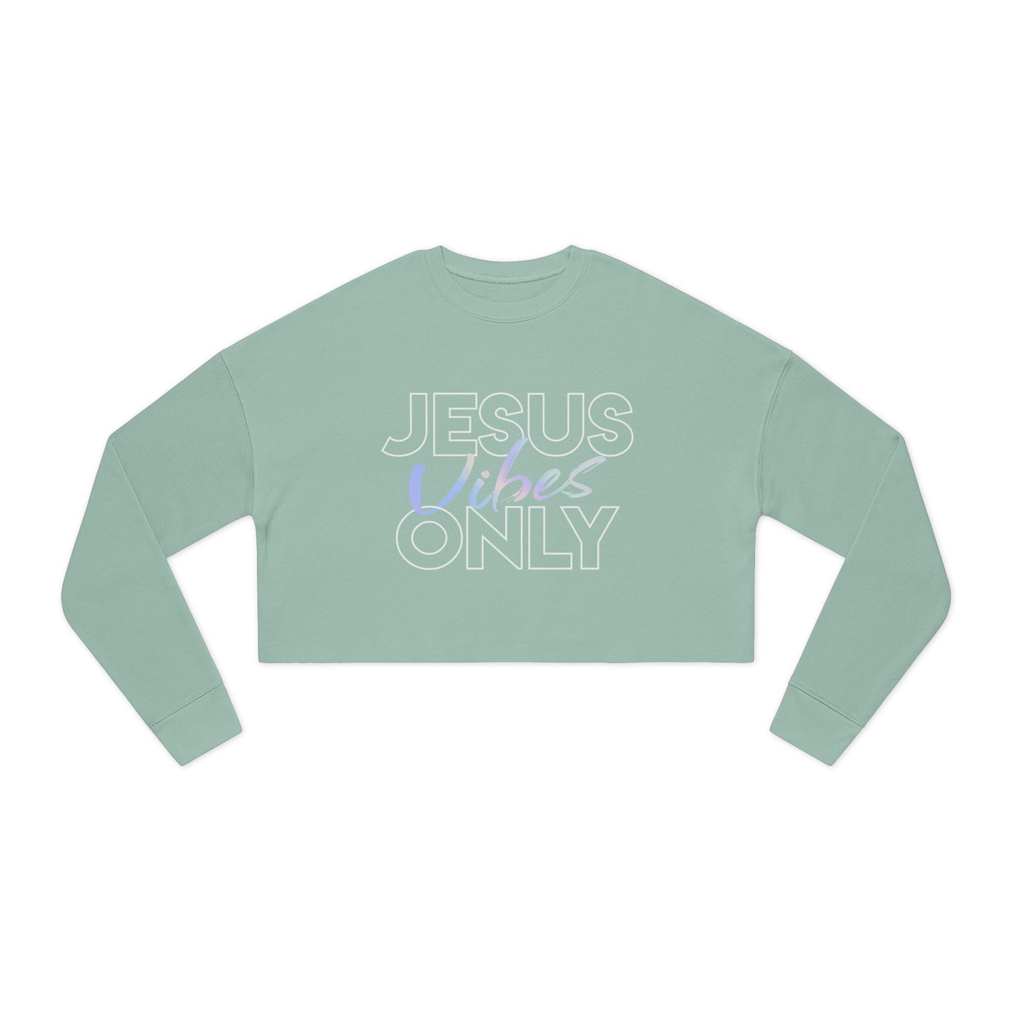 Jesus Vibes Only Cropped Sweatshirt