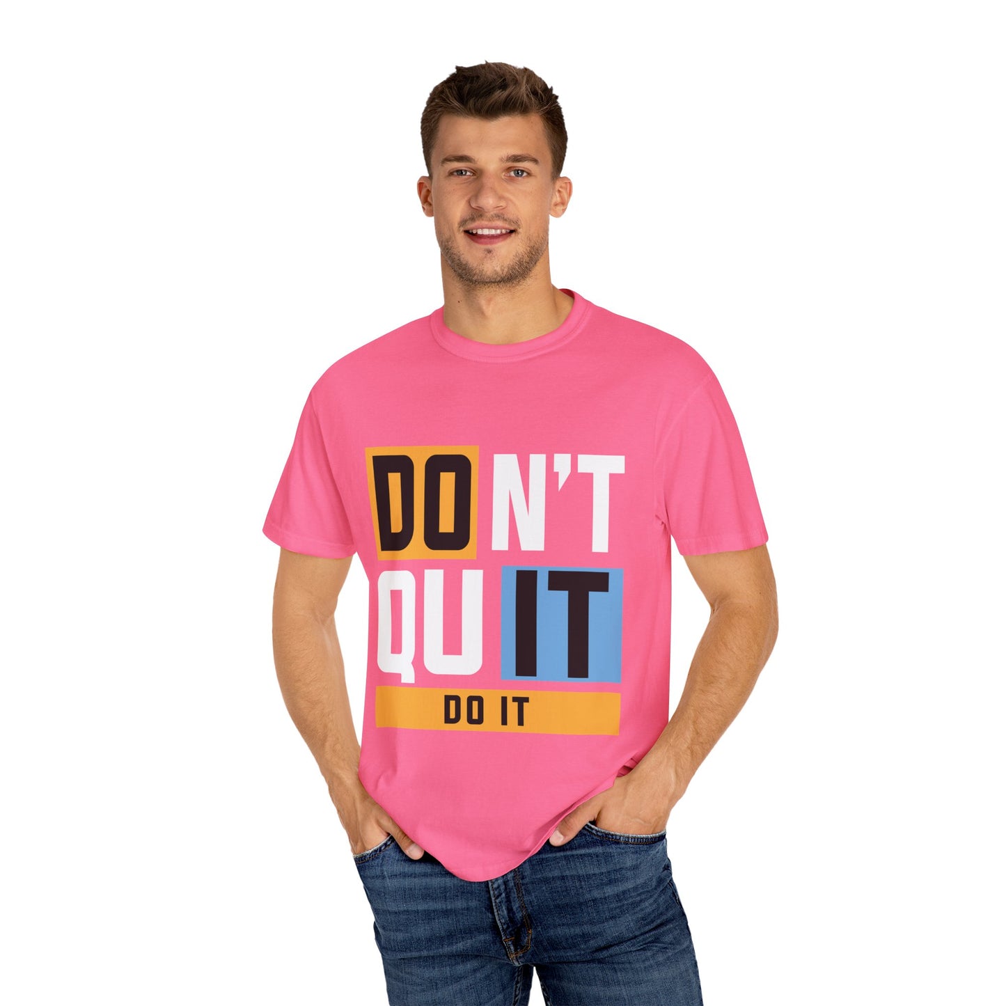 Motivational Unisex Garment-Dyed T-Shirt - 'Don't Quit, Do It' Inspirational Tee
