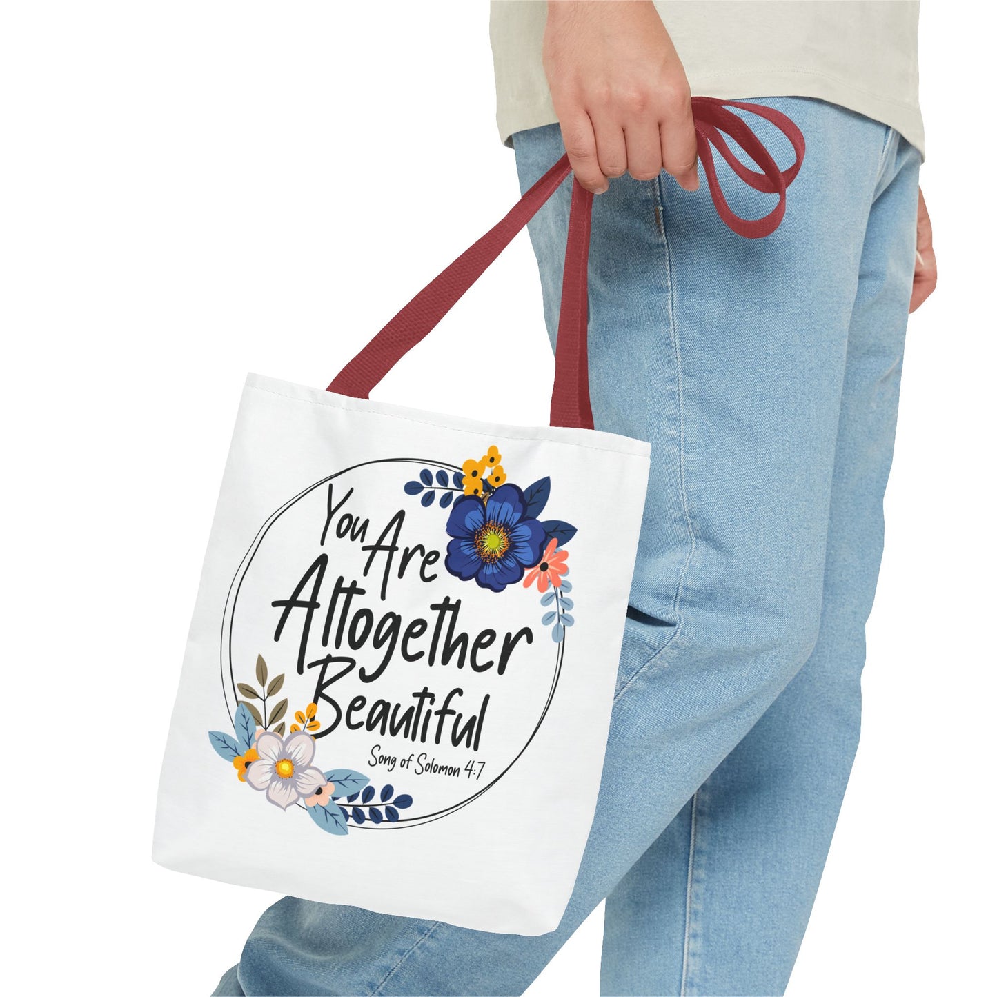 Inspirational Floral Tote Bag - "You Are Altogether Beautiful"