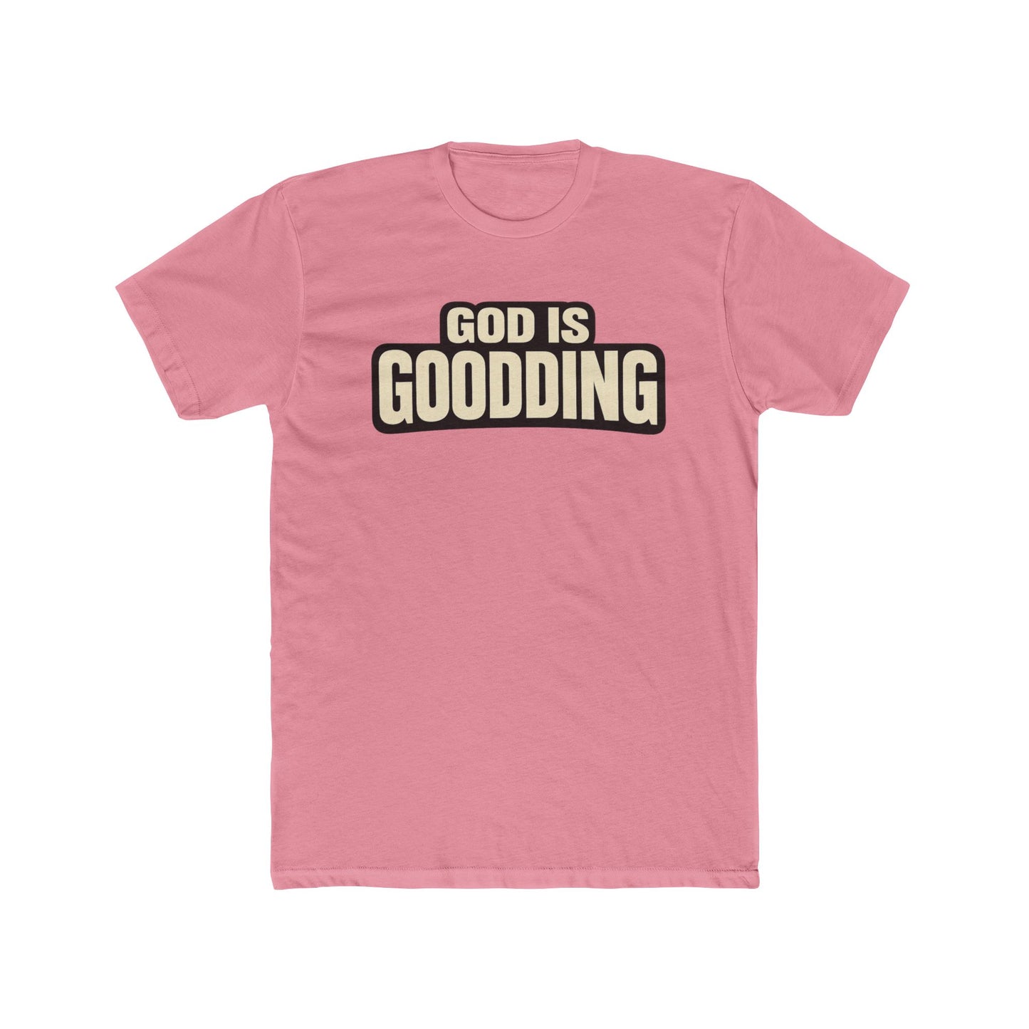 God Is Goodding Tee | T-Shirt, Christian Scripture, Religious Saying