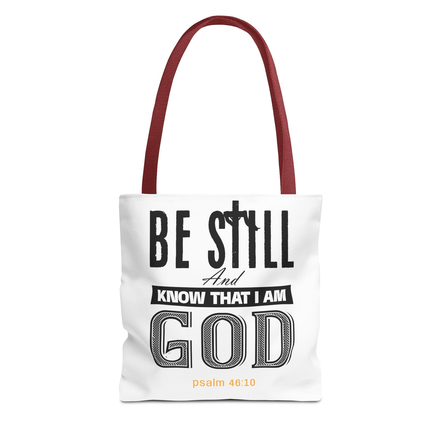 Religious Tote Bag - Be Still And Know That I Am God