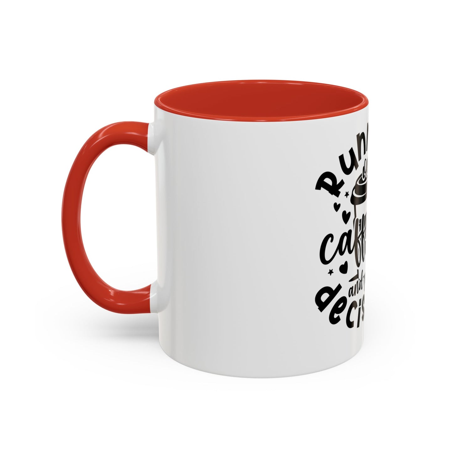 Humorous Caffeine Coffee Mug – "Running on Caffeine and Poor Decisions"