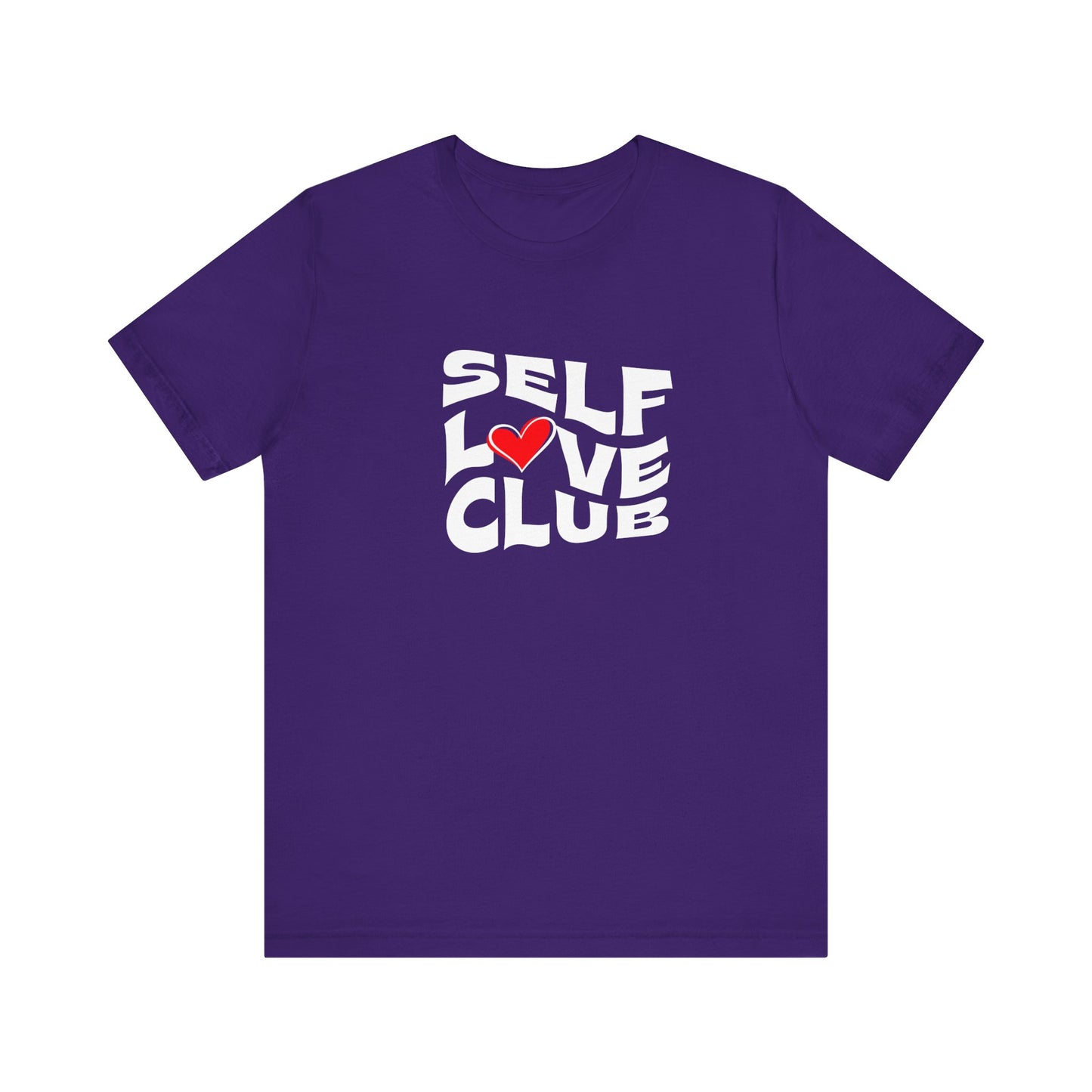 Self Love Club Unisex Tee - Positive Vibes T-Shirt