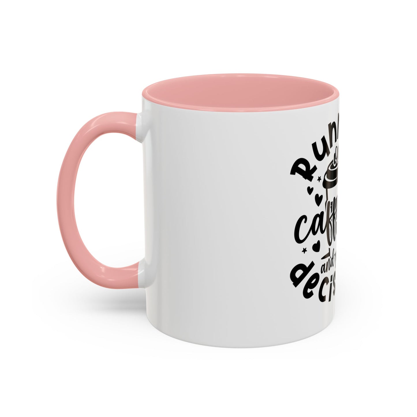 Humorous Caffeine Coffee Mug – "Running on Caffeine and Poor Decisions"