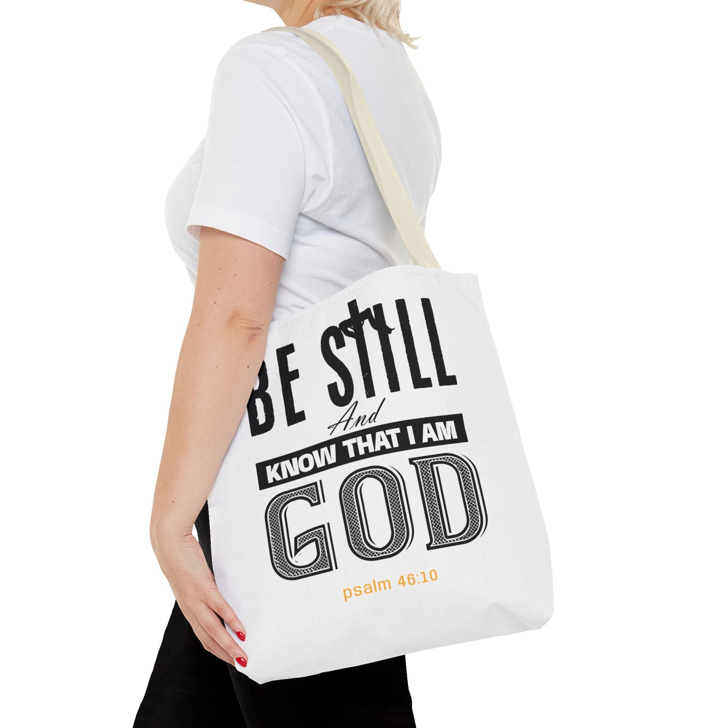 Religious Tote Bag - Be Still And Know That I Am God